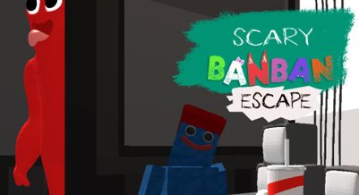 Scary BanBan Escape - crazygames,crazy games,free games,h5 game, free play,free crazy games