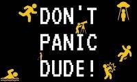 DON\'T PANIC DUDE! - crazygames,crazy games,free games,h5 game, free play,free crazy games