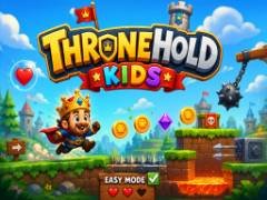Thronehold Kids - crazygames,crazy games,free games,h5 game, free play,free crazy games
